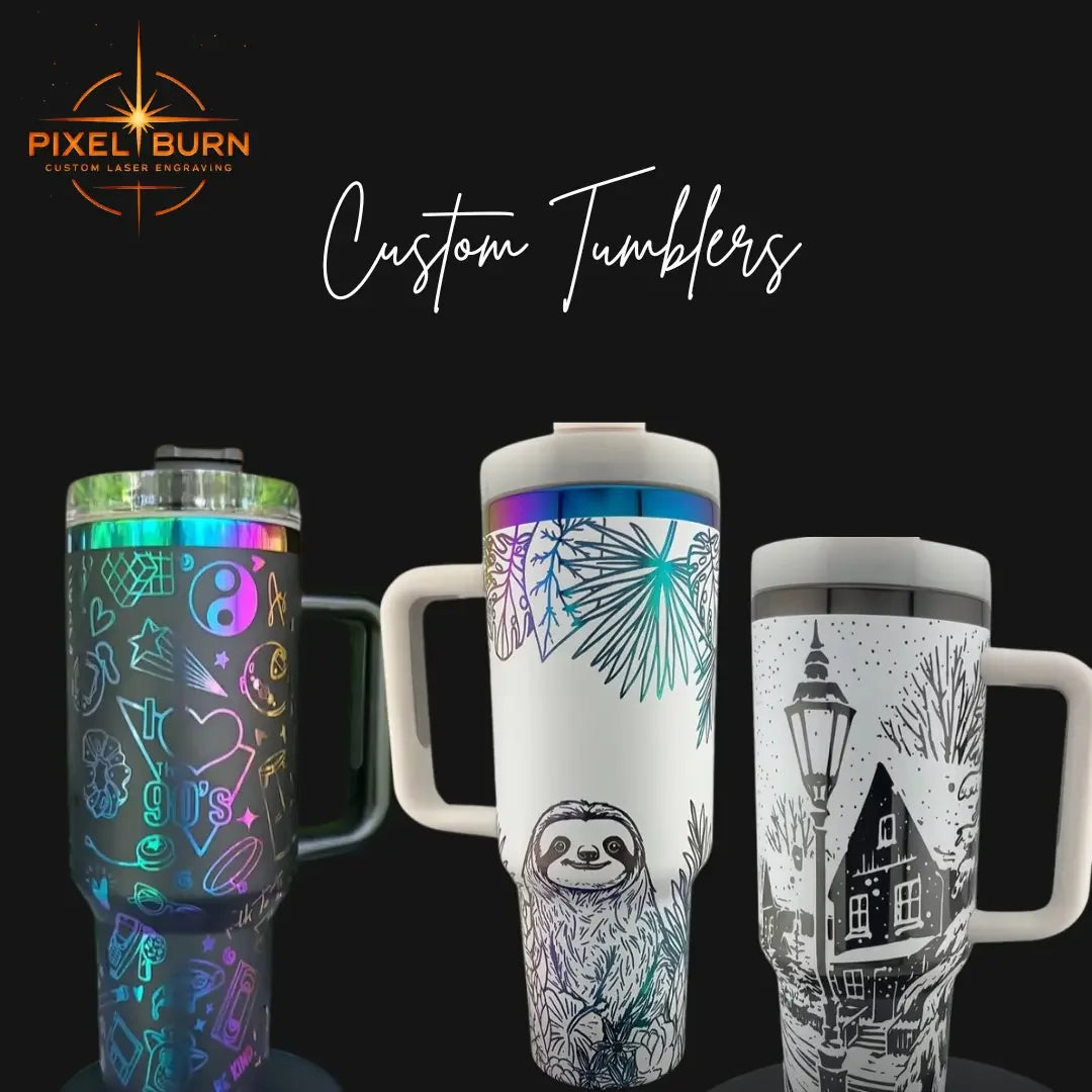 Tumblers & Drinkware - Pixel Burn Custom Laser Creations