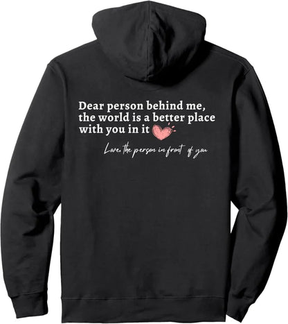 Dear Person Behind Me Custom Hoodie Personalised Gift personalised gift custom laser engraving